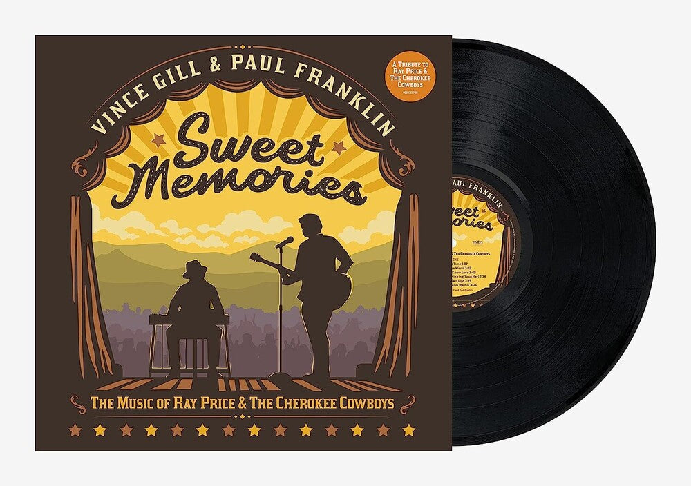 the album cover for Vince Gill and Paul Franklin - Sweet Memories (The Music of Ray Price & The Cherokee Cowboys) [LP]