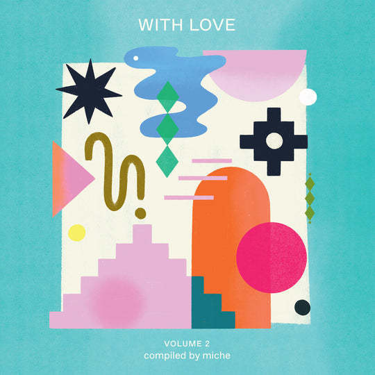 the album cover for With Love Vol. 2 Compiled By Miche / Various - With Love Vol. 2 Compiled By Miche / Various [Indie Exclusive]