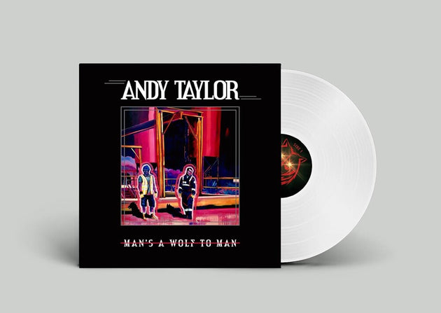 the album cover for Andy Taylor - Man's A Wolf To Man [Limited Edition White LP]