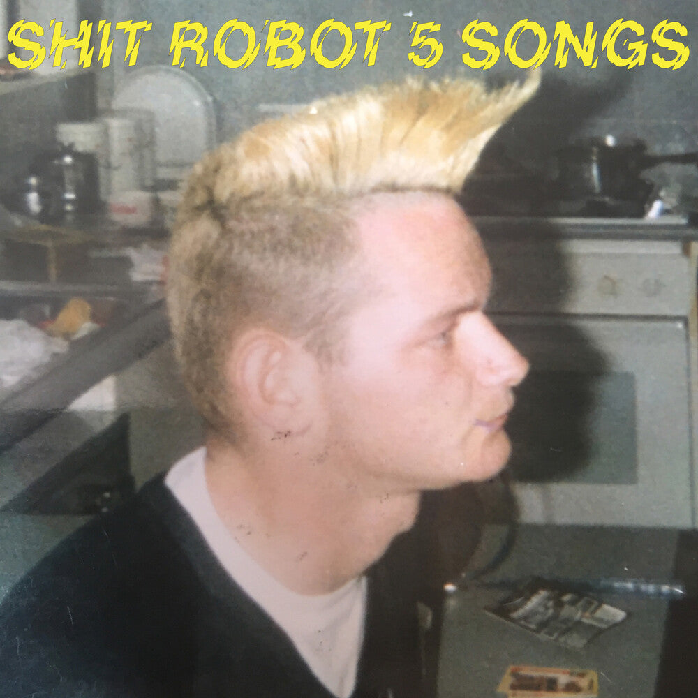 the album cover for Shit Robot - 5 Songs EP [Vinyl]