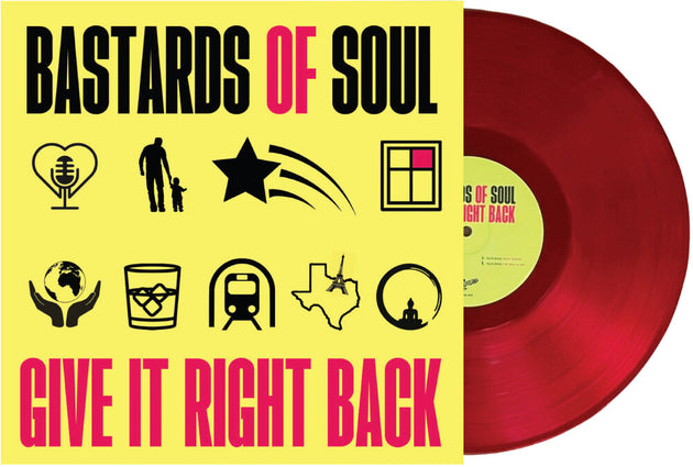 the album cover for Bastards Of Soul - Give It Right Back [Indie Exclusive Limited Edition LP]
