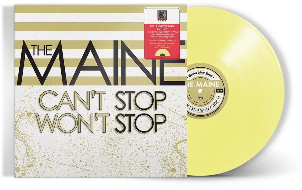 the album cover for The Maine - Can't Stop Won't Stop: 15th Anniversary Edition [Indie Exclusive Limited Edition Lemon LP]
