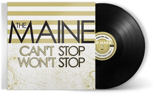 the album cover for The Maine - Can't Stop Won't Stop: 15th Anniversary Edition [LP]