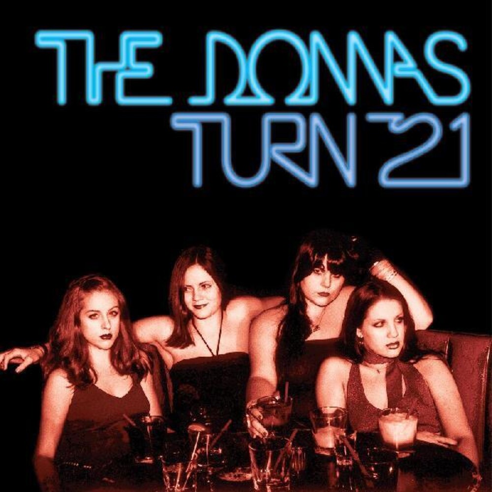 the album cover for Donnas - Turn 21 (Blue) [Colored Vinyl] [Remastered]