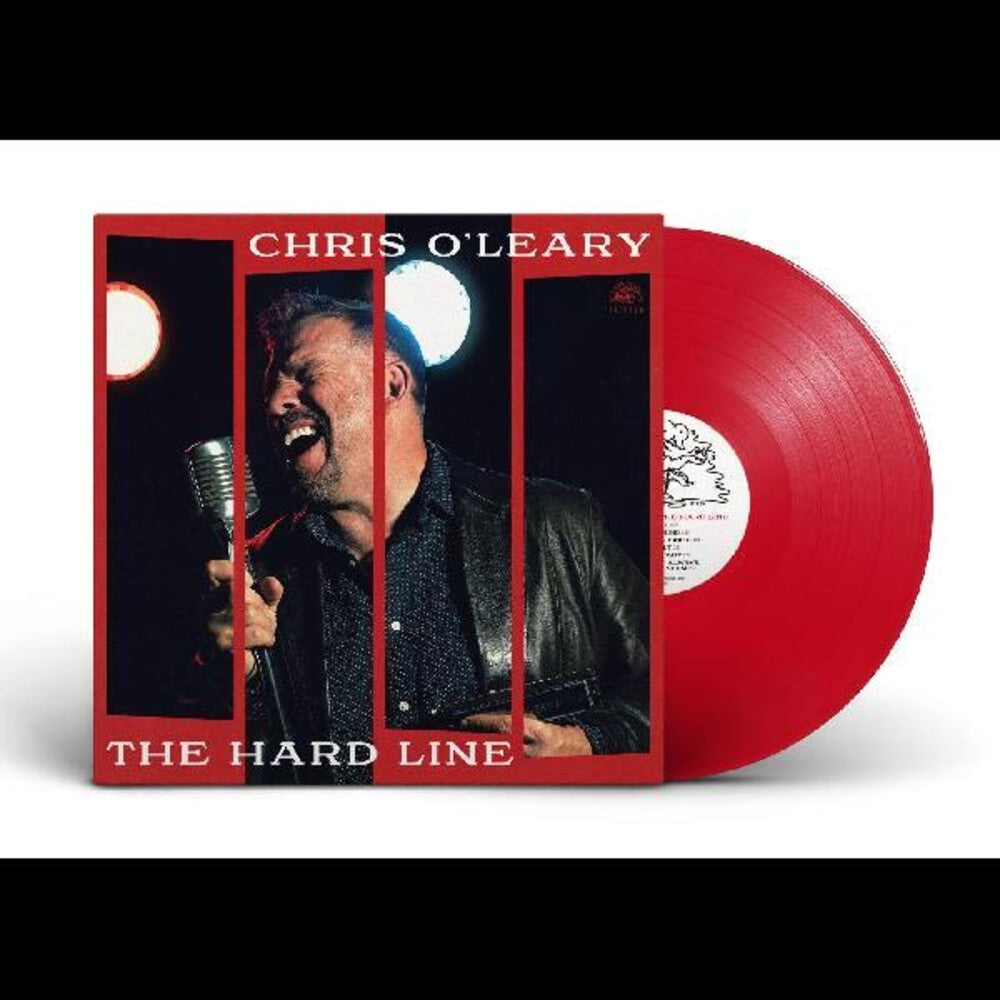 the album cover for Chris O'Leary - The Hard Line [Translucent Red LP]