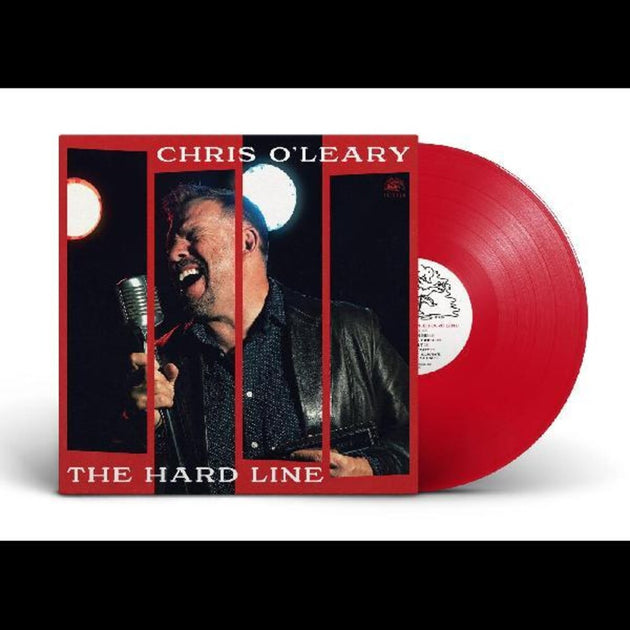 the album cover for Chris O'Leary - The Hard Line [Translucent Red LP]