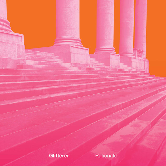 the album cover for Glitterer - Rationale [LP]