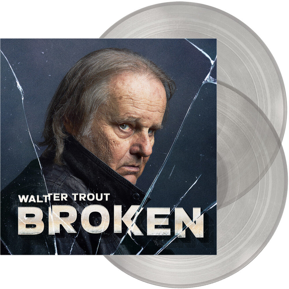 the album cover for Walter Trout - Broken [Clear Vinyl] [180 Gram]