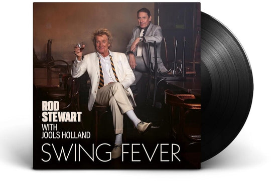 the album cover for Rod Stewart with Jools Holland - Swing Fever [LP]