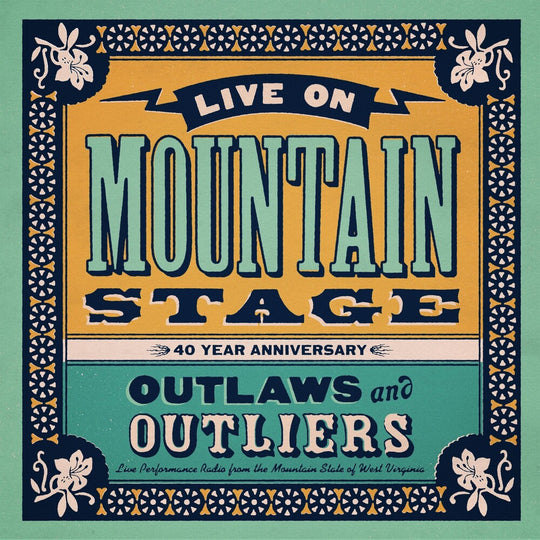 the album cover for Various Artists - Live On Mountain Stage: Outlaws & Outliers [LP]