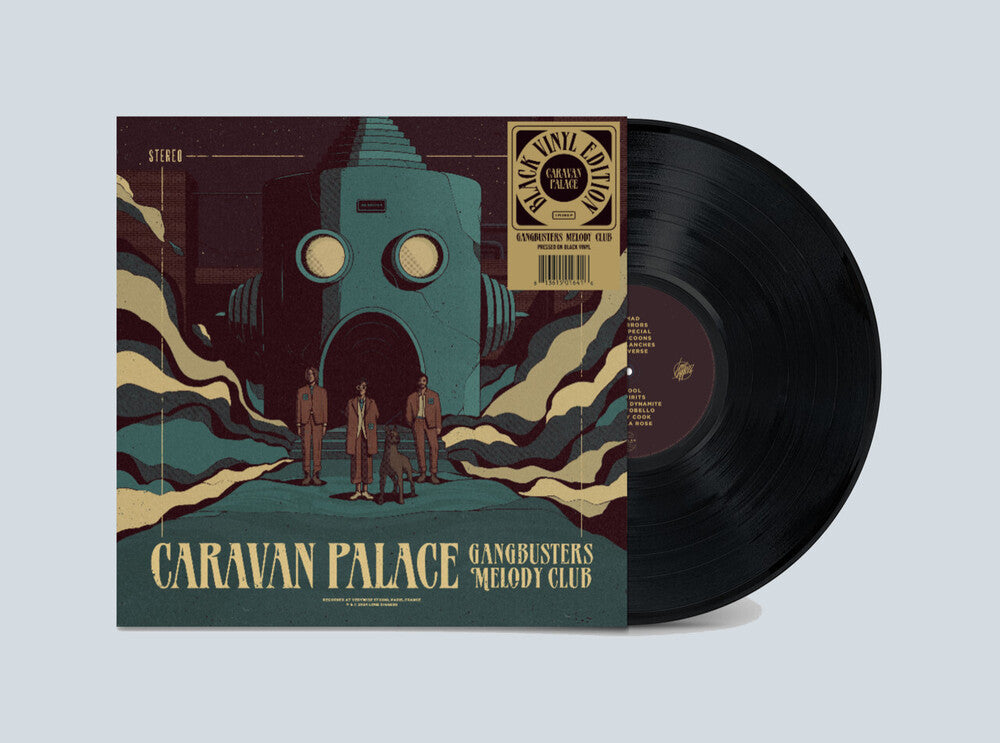 the album cover for Caravan Palace - Gangbusters Melody Club