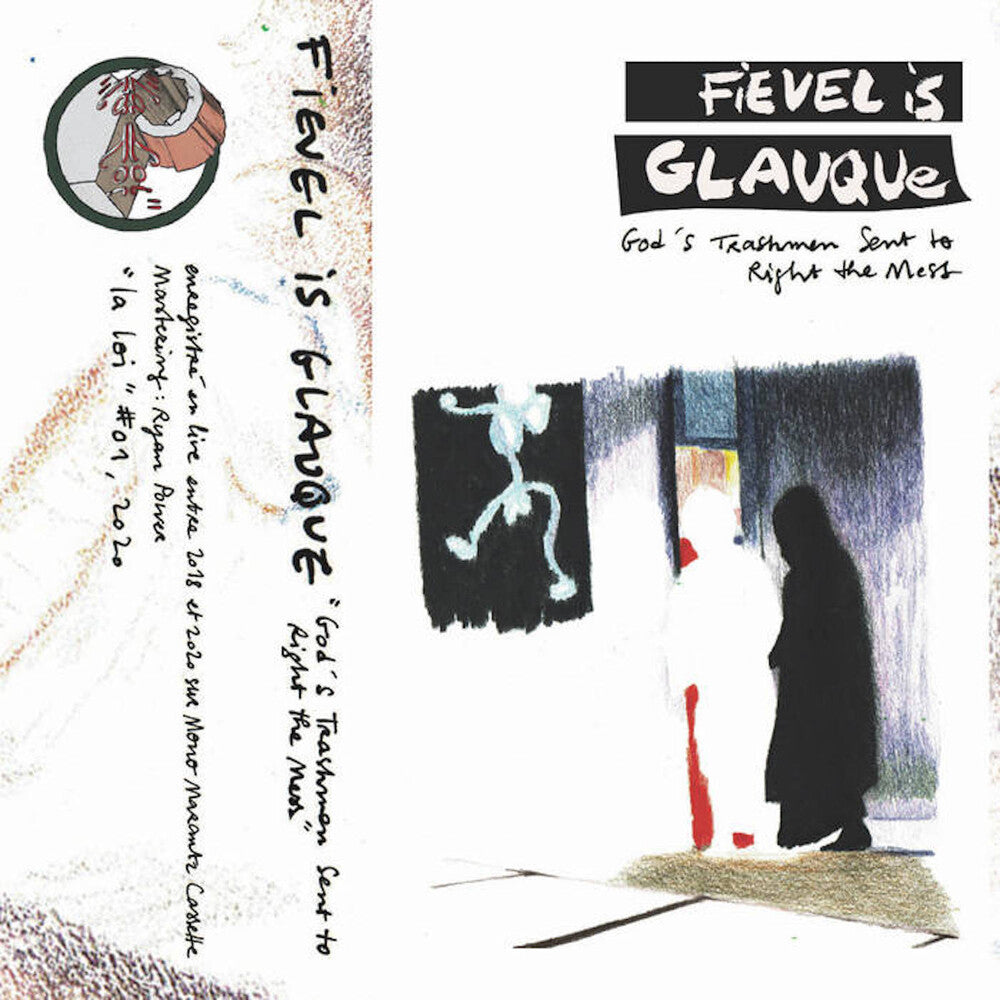 the album cover for Fievel Is Glauque - God's Trashmen Sent to Right the Mess
