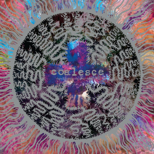 the album cover for Coalesce - There Is Nothing New Under The Sun + [Colored Vinyl] (Slv)