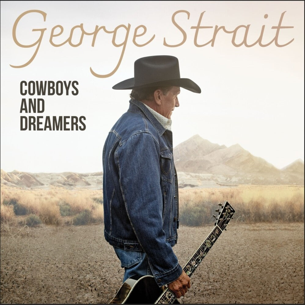 the album cover for George Strait - Cowboys and Dreamers [2 LP]