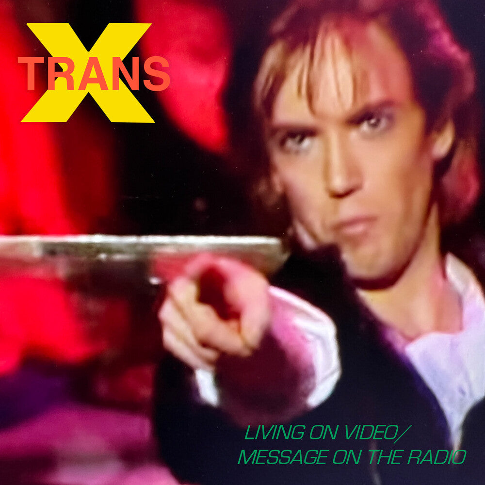 the album cover for Trans-X - Living On Video / Message On The Radio