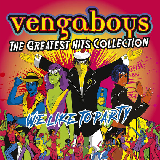 the album cover for Vengaboys - We Like To Party: The Greatest Hits Collection
