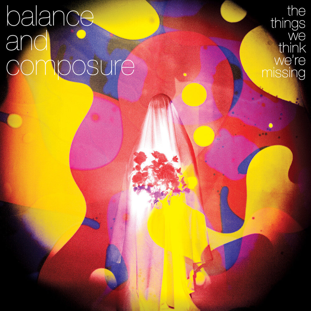the album cover for Balance & Composure - Things We Think We're Missing
