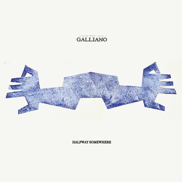 the album cover for Galliano - Halfway Somewhere (Blue) [Colored Vinyl] [Indie Exclusive]