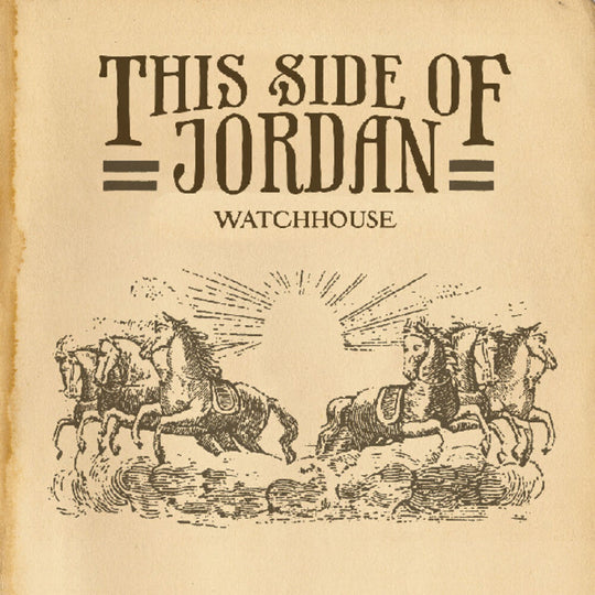 the album cover for Watchhouse - This Side Of Jordan [Colored Vinyl] (Gol)