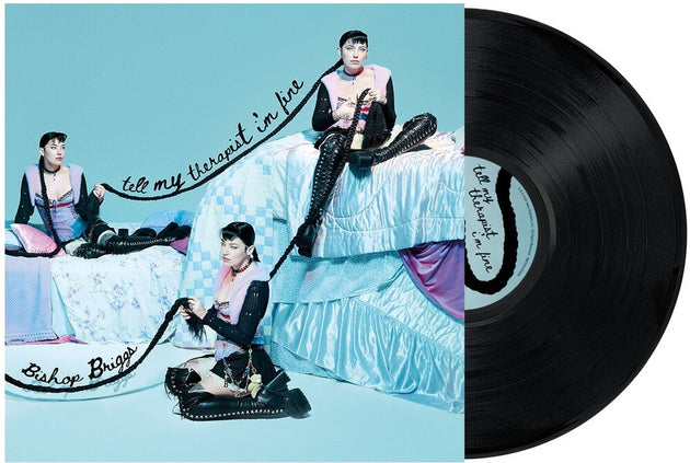 the album cover for Bishop Briggs - Tell My Therapist I'm Fine [LP]