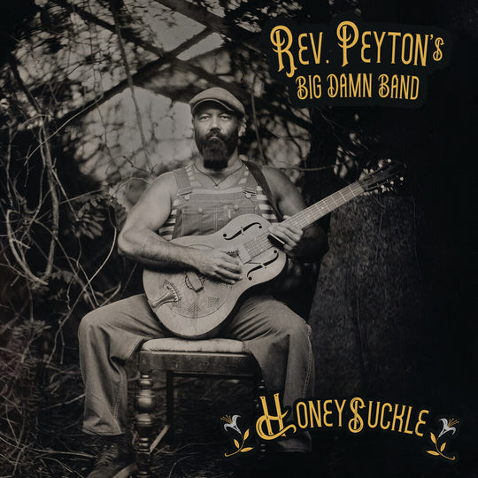 the album cover for Reverend Peyton's Big Damn Band - Honeysuckle
