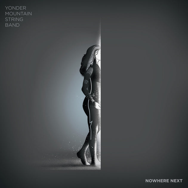 the album cover for Yonder Mountain String Band - Nowhere Next [LP Green smoke]
