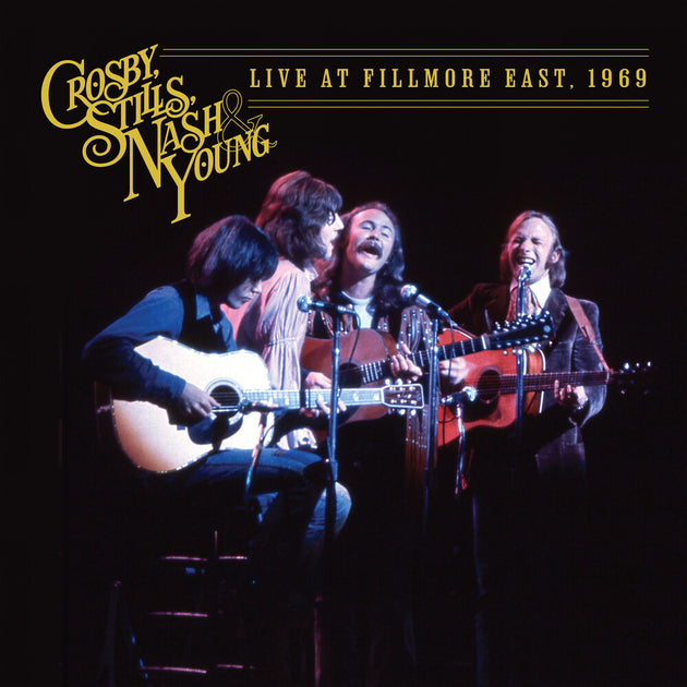 the album cover for Crosby Stills Nash & Young - Live At Fillmore East, 1969 [Brick and Mortar Exclusive Clear LP]