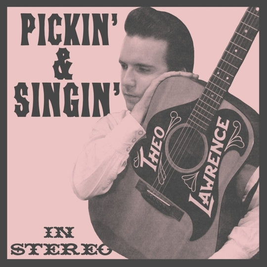 the album cover for Theo Lawrence - Pickin' & Singin'