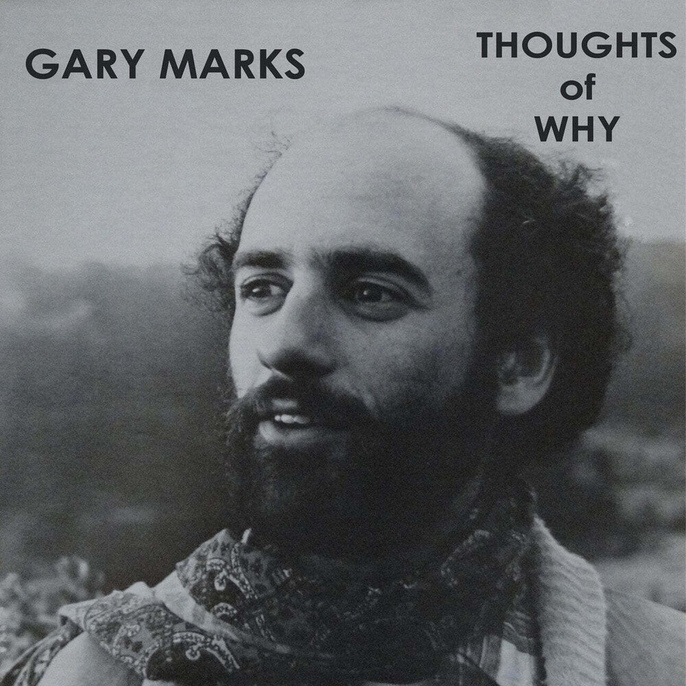 the album cover for Gary Marks - Thoughts Of Why [Reissue]
