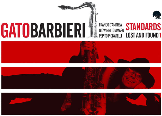 the album cover for Gato Barbieri - Standards Lost & Found Vol 1 (Gate) [180 Gram] (Ita)