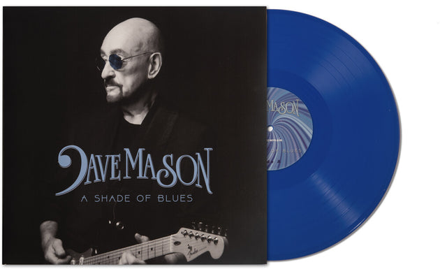 the album cover for Dave Mason - Shade Of Blues - Blue (Blue) [Colored Vinyl] (Gate)