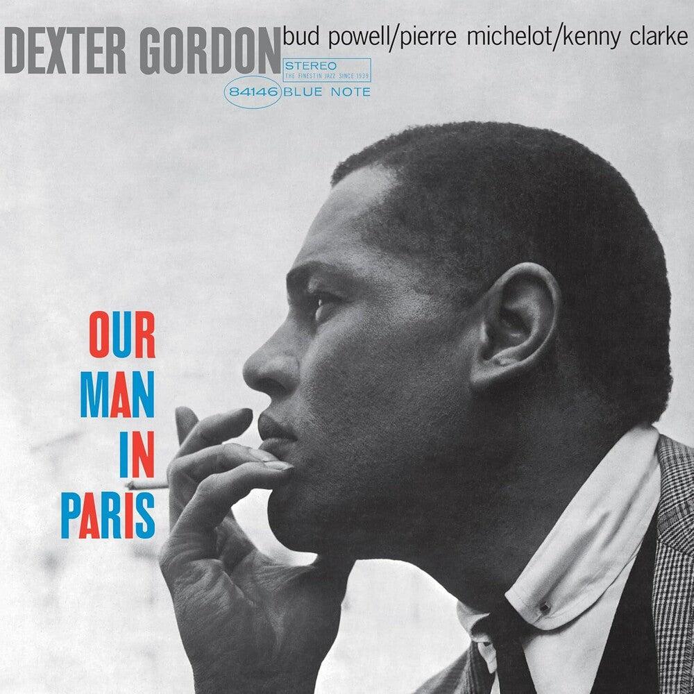 the album cover for Dexter Gordon - Our Man In Paris (Blue Note Classic Vinyl Edition)