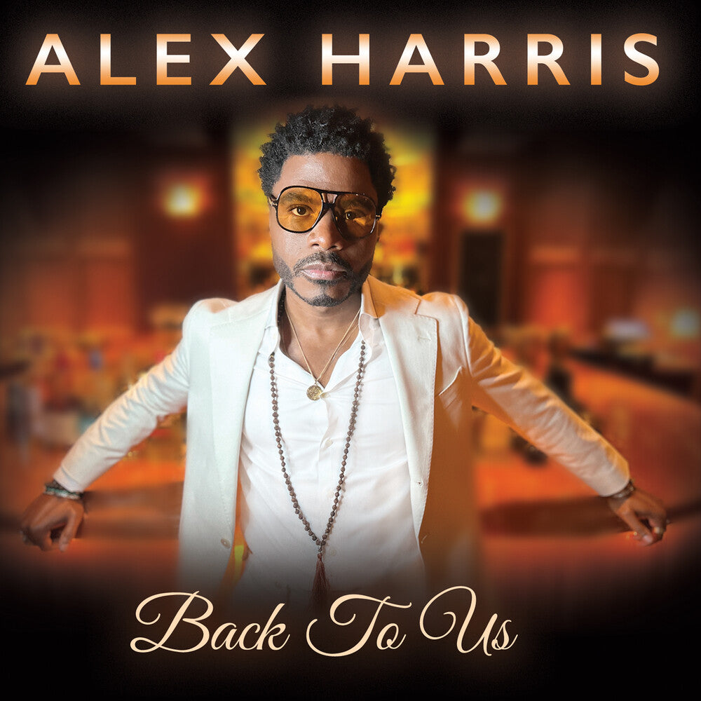 the album cover for Harris, Alex - Back to Us