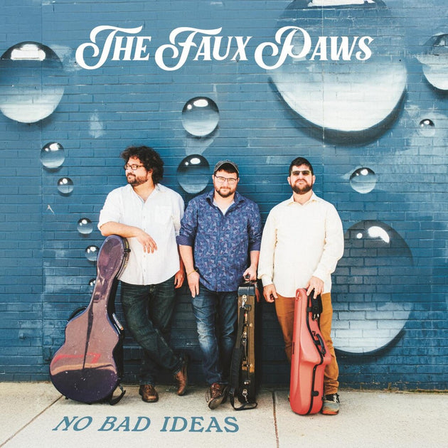 the album cover for Faux Paws - No Bad Ideas