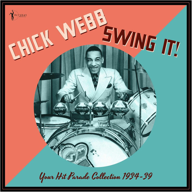 the album cover for Chick Webb - Swing It!: Your Hit Parade Collection 1934-39