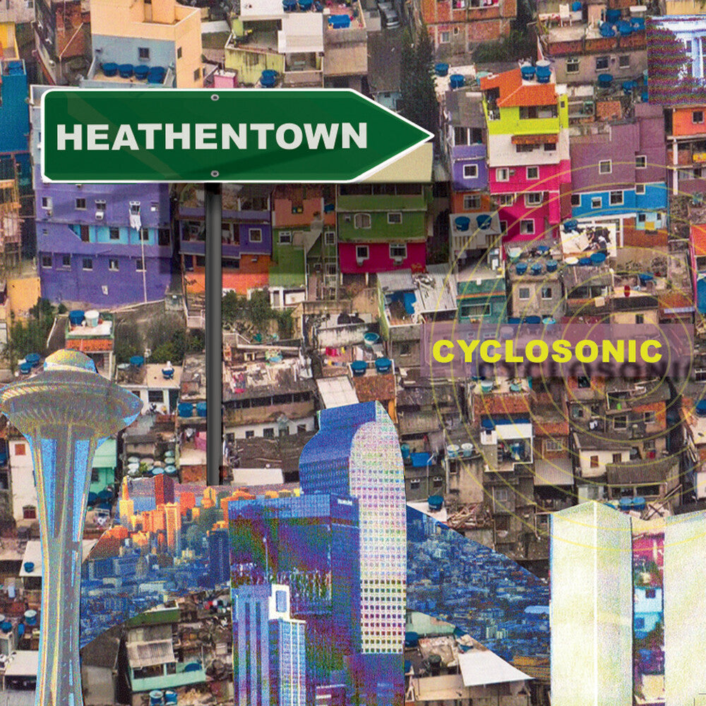 the album cover for Cyclo Sonic - Heathentown