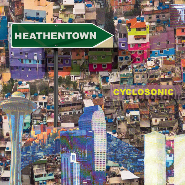 the album cover for Cyclo Sonic - Heathentown