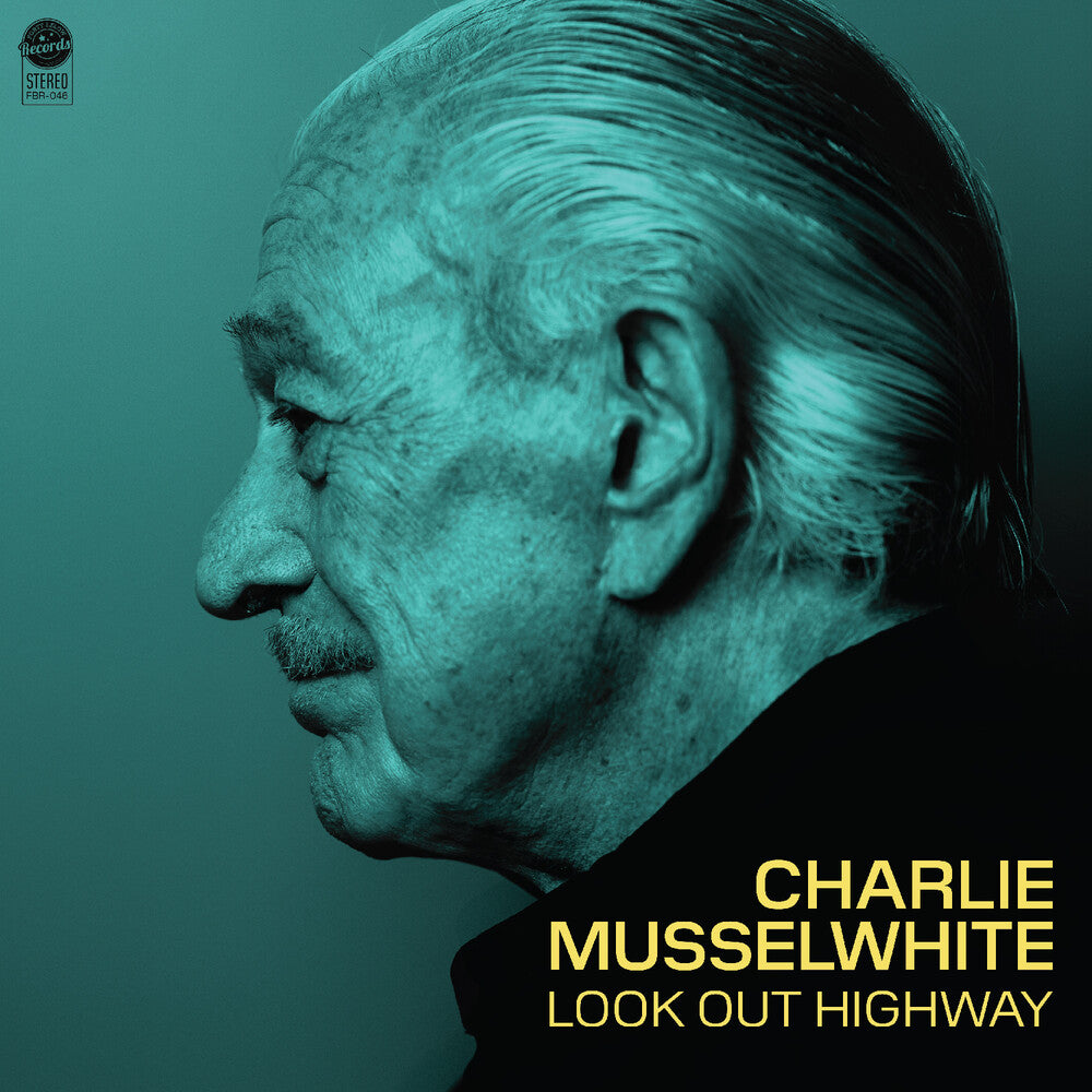 the album cover for Charlie Musselwhite - Look Out Highway (Gate) (Ofgv)