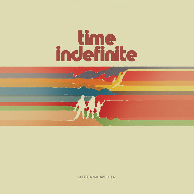 the album cover for William Tyler - Time Indefinite [Indie Exclusive Stripe 2 LP]