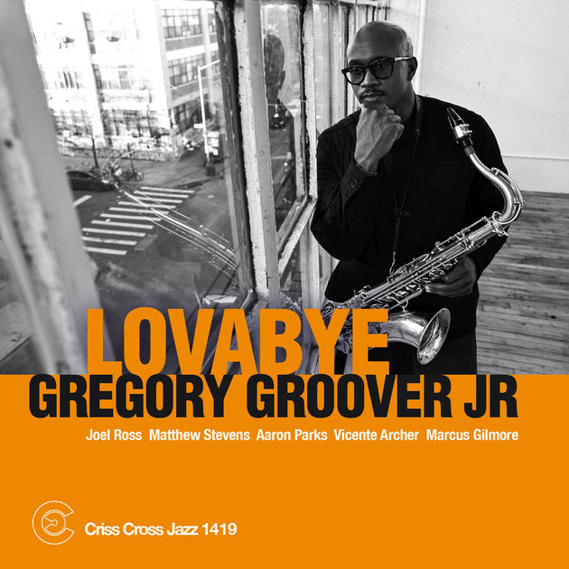 the album cover for Groover Jr.,Gregory - Lovabye (Gate) [180 Gram]