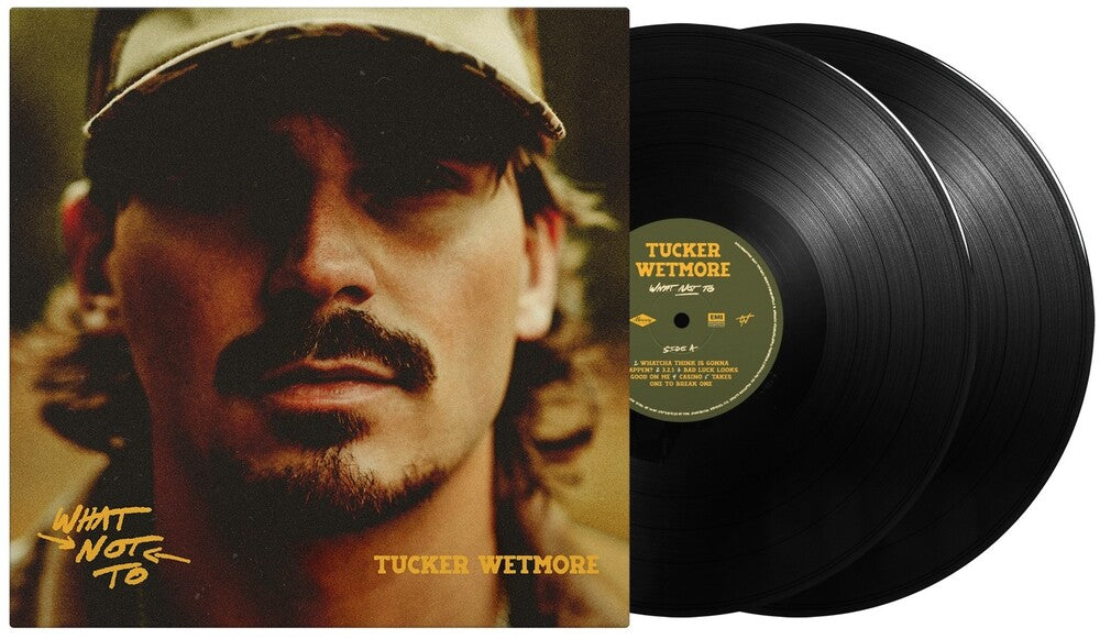 the album cover for Tucker Wetmore - What Not To [2LP]