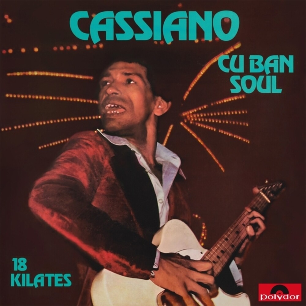 the album cover for Cassiano - Cuban Soul - 18 Kilates