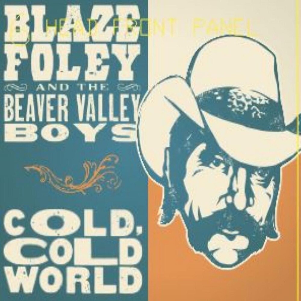 the album cover for Blaze Foley - Cold Cold World