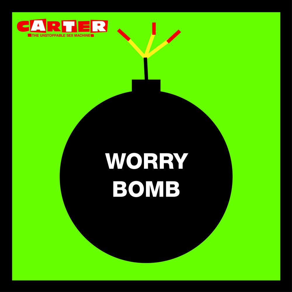 the album cover for Carter The Unstoppable Sex Machine - Worry Bomb