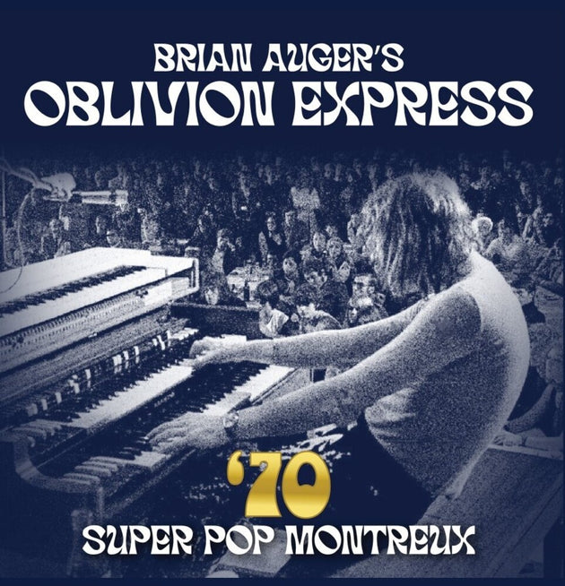 the album cover for Brian Auger  / Oblivion Express - 70 Super Pop Montreux [180 Gram] (Uk)