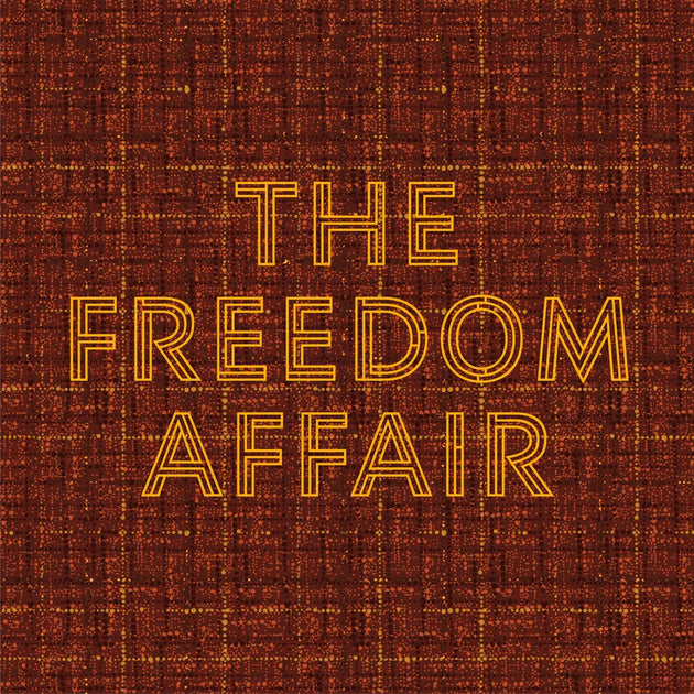 the album cover for Freedom Affair - Freedom Affair (Blk) [Colored Vinyl] (Org)