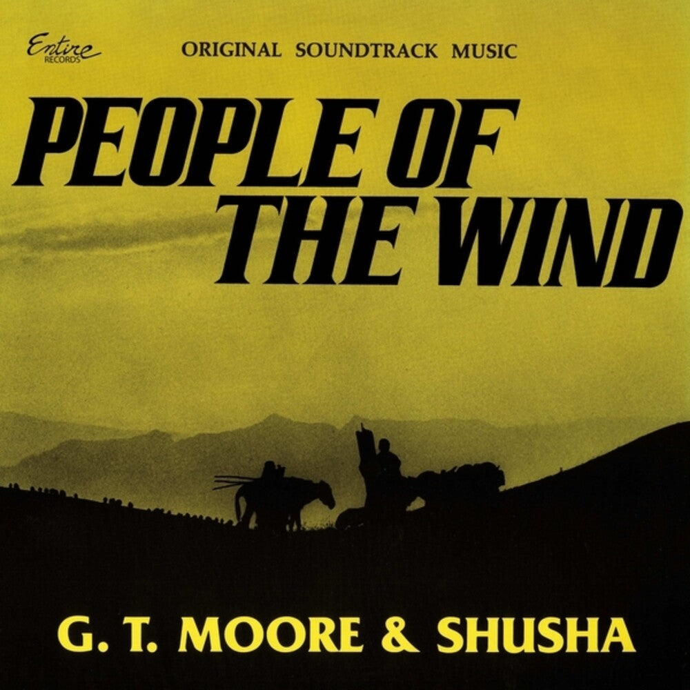 the album cover for Gt Moore  / Shusha - People Of The Wind - Original Music Soundtrack