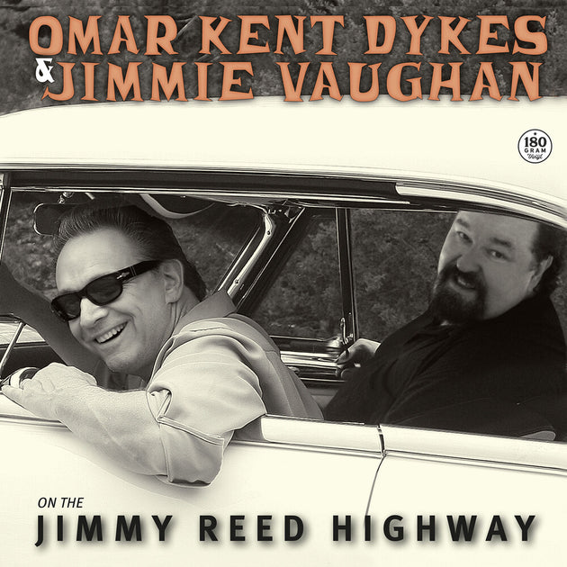 the album cover for Dykes, Omar Kent / Vaughan, Jimmy - On the Jimmy Reed Highway