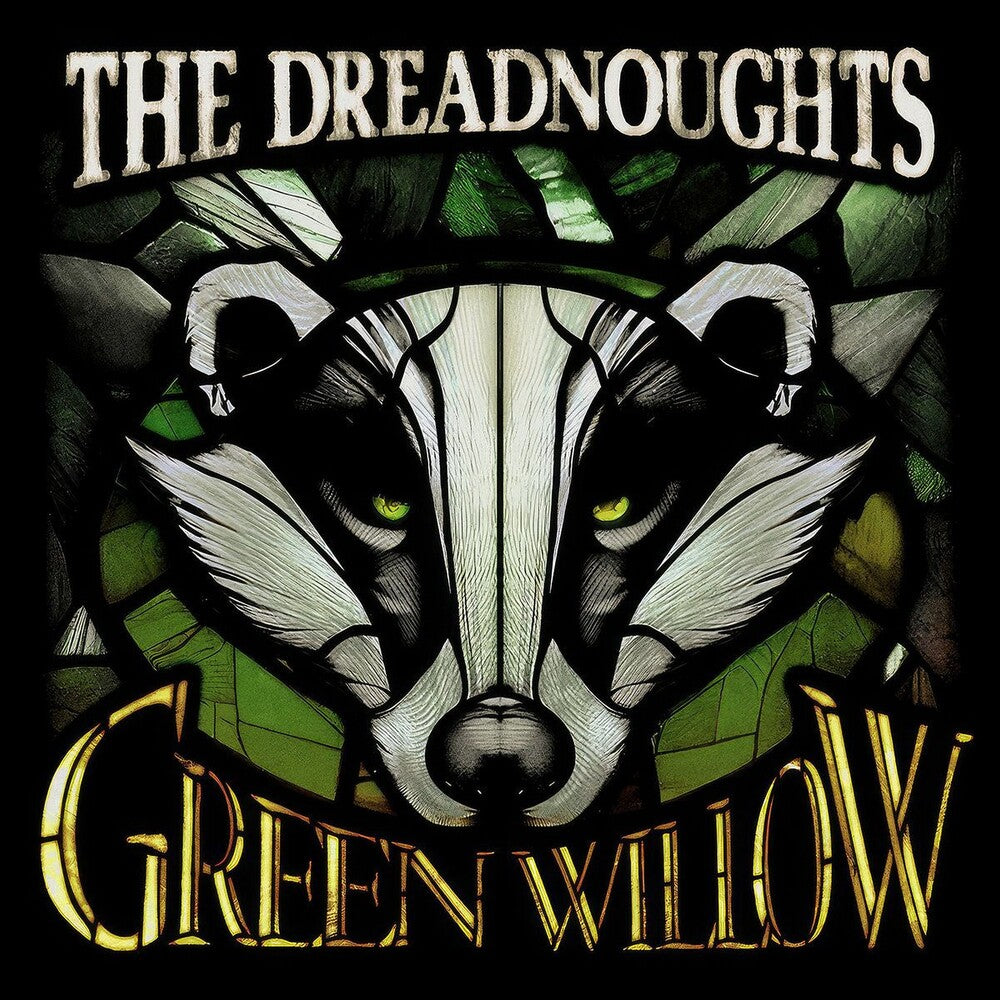 the album cover for Dreadnoughts - Green Willow