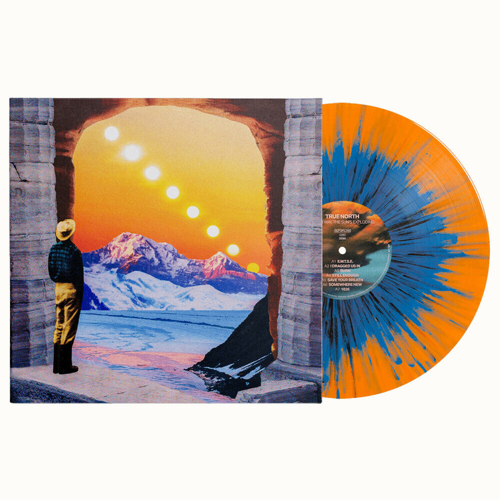 the album cover for TRUE NORTH - Either Way The Sun's Exploding [Colored Vinyl] [Limited Edition] (Spla)